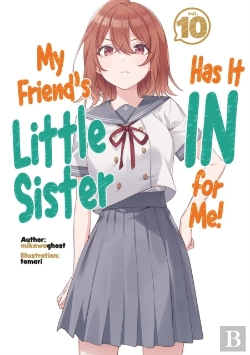 Bertrand.pt - My Friend'S Little Sister Has It In For Me! Volume 10 (Light Novel)