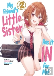 My Friend'S Little Sister Has It In For Me! Volume 2