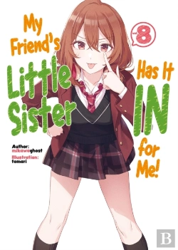 Bertrand.pt - My Friend'S Little Sister Has It In For Me! Volume 8