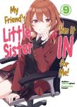 My Friend'S Little Sister Has It In For Me! Volume 9