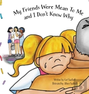 My Friends Were Mean To Me