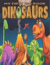 My Frist Big Book Of Dinosaurs
