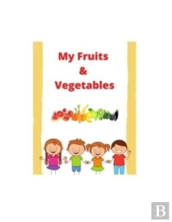 Bertrand.pt - My Fruits And Vegetables Book