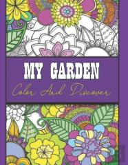 My Garden Color And Discover