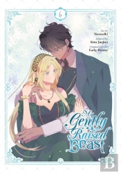 My Gently Raised Beast, Vol. 6