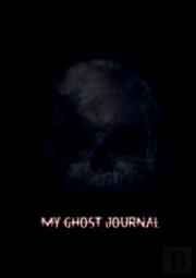 My Ghost Journal