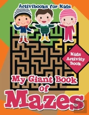 My Giant Book Of Mazes