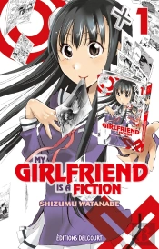 My Girlfriend Is A Fiction Tome 1