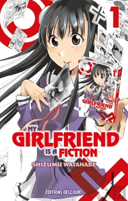 Bertrand.pt - My Girlfriend Is A Fiction Tome 1