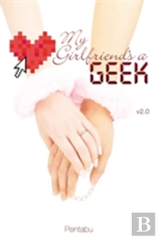 My Girlfriend'S A Geek