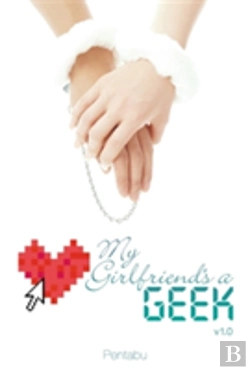 Bertrand.pt - My Girlfriends A Geek Vol 1