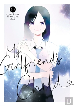 Bertrand.pt - My Girlfriend'S Child Vol. 10