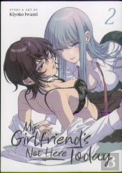 My Girlfriend'S Not Here Today Vol. 2