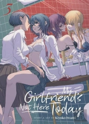 My Girlfriend'S Not Here Today Vol. 3