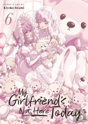My Girlfriend'S Not Here Today Vol. 6