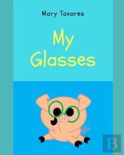 My Glasses