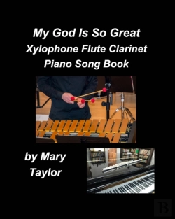 Bertrand.pt - My God Is So Great Xylophone Flute Clarinet Piano Song Book