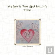 My God Is Your God Too...It'S True!