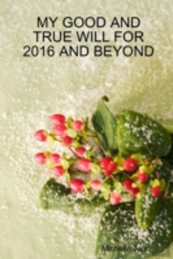 Bertrand.pt - My Good And True Will For 2016 And Beyond