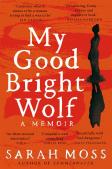 My Good Bright Wolf