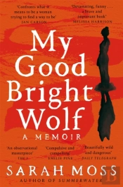 My Good Bright Wolf