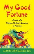 My Good Fortune