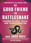 My Good Friend The Rattlesnake