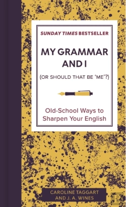 Bertrand.pt - My Grammar And I (Or Should That Be 'Me'?)