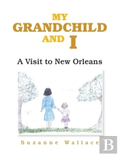 My Grandchild And I