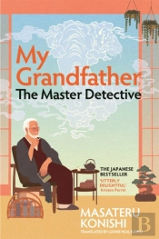 My Grandfather, The Master Detective