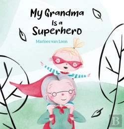 Bertrand.pt - My Grandma Is A Superhero
