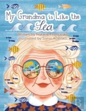 My Grandma Is Like The Sea