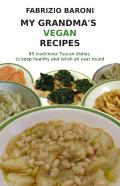 My Grandma'S Vegan Recipes