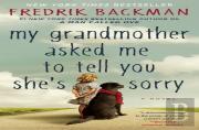 My Grandmother Asked Me To Tell You She'S Sorry