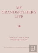 My Grandmother'S Life