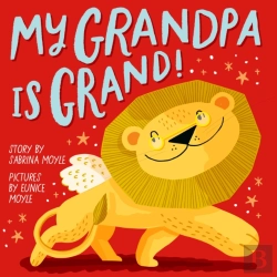 Bertrand.pt - My Grandpa Is Grand! (A Hello!Lucky Book)
