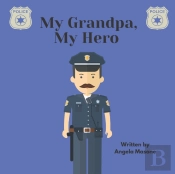 My Grandpa, My Hero