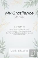My Gratilence Manual (Guidelines)