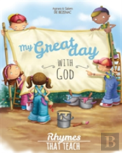 My Great Day With God