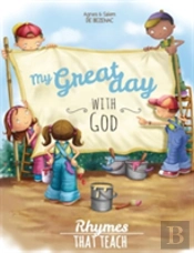My Great Day With God