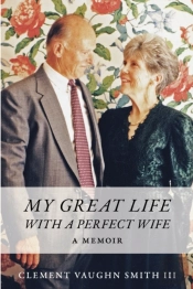 My Great Life With A Perfect Wife