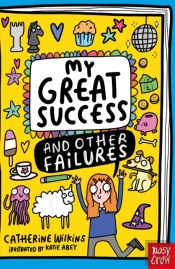 My Great Success And Other Failures