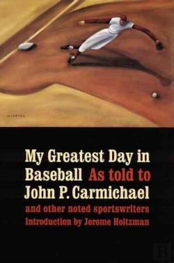 Bertrand.pt - My Greatest Day In Baseball