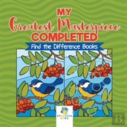 Bertrand.pt - My Greatest Masterpiece Completed | Find The Difference Books