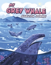 My Grey Whale Migration Journey
