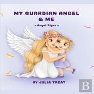 My Guardian Angel And Me