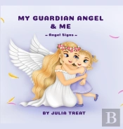 My Guardian Angel And Me