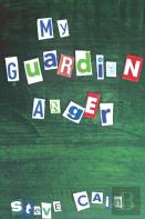 My Guardian Anger