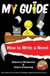 My Guide: How To Write A Novel?