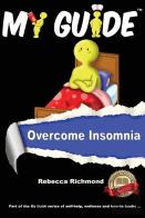 My Guide: Overcome Insomnia